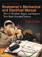 Boatowner's Mechanical & Electrical Manual: How to