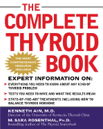 The Complete Thyroid Book: Everything You Need to