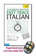 Fast-track Italian Teach Yourself)