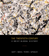 The Twentieth Century: A Brief Global History