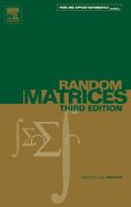 Random Matrices (Volume 142) (Pure and Applied Ma