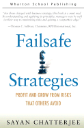 Failsafe Strategies: Profit And Grow From Risks T