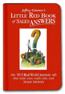Jeffrey Gitomer's Little Red Book of Sales Answer