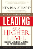 Leading at a Higher Level, Revised and Expanded E