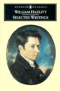 William Hazlitt Selected Writings