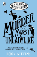 Murder Most Unladylike: Mystery
