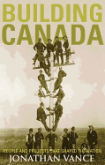 Building Canada: People and Projects That Shaped