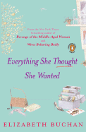 Everything She Thought She Wanted