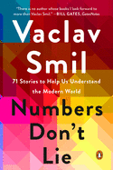 Numbers Don't Lie: 71 Stories to Help Us Understa