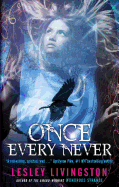 Once Every Never: Book One Of The Once Every Never Trilogy