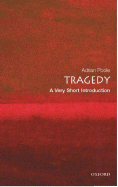 Tragedy: A Very Short Introduction (Very Short Introductions)