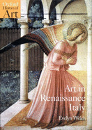 Art in Renaissance Italy: 1350-1500 (Oxford Histo