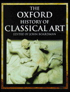 The Oxford History of Classical Art