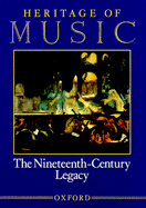 Heritage of Music: Volume III: The Nineteenth-Cen