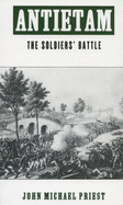 Antietam: The Soldier's Battle