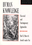 Human Knowledge: Classical and Contemporary Approa