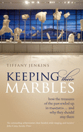 Keeping Their Marbles: How the Treasures of the