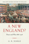 A New England?: Peace and War 1886-1918