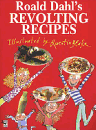 Roald Dahl's Revolting Recipes