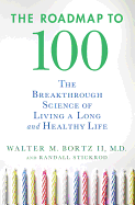 The Roadmap to 100: The Breakthrough Science of Li