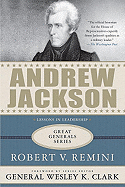 Andrew Jackson: A Biography (Great Generals)