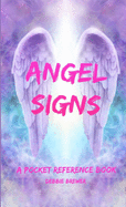 Angel Signs, A Pocket Reference Book