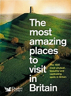 The Most Amazing Places to Visit in Britain