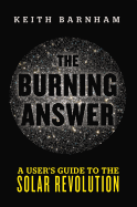 The Burning Answer: A User's Guide to the Solar R