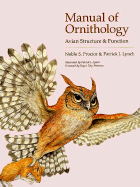 Manual of Ornithology: Avian Structure and Functi