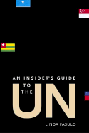 An Insider?s Guide to the UN