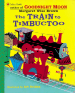 The Train to Timbuctoo (Family Storytime)
