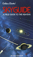 Skyguide: A Field Guide to the Heavens
