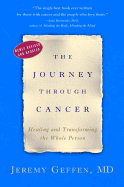The Journey Through Cancer: Healing and Transformi