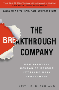 The Breakthrough Company: How Everyday Companies
