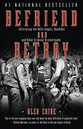 Befriend and Betray: Infiltrating the Hells Angels
