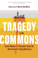Tragedy in the Commons: Former Members of Parliame