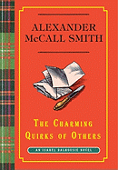 The Charming Quirks of Others (Isabel Dalhousie S