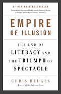 Empire of Illusion: The End of Literacy and the Tr