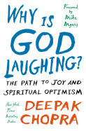 Why Is God Laughing?: The Path to Joy and Spiritua