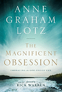 The Magnificent Obsession: Embracing the God-Fill