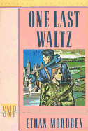 One Last Waltz