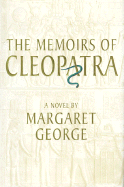 The Memoirs of Cleopatra: A Novel