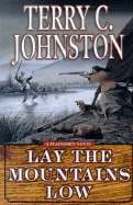 Lay the Mountains Low: The Flight of the Nez Perc