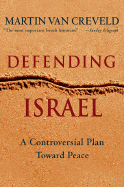 Defending Israel: A Controversial Plan Toward Pea