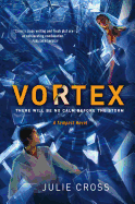 Vortex: A Tempest Novel (The Tempest Trilogy, 2)