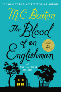 The Blood of an Englishman: An Agatha Raisin Myst