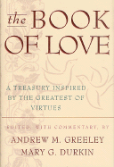 The Book of Love: A Treasury Inspired by the Grea