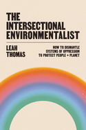 Intersectional Environmentalist, The