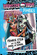 Monster High Diaries: Frankie Stein and the New G