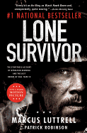 Lone Survivor: The Eyewitness Account of Operatio